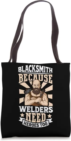 Blacksmith Metal Worker Bladesmith Metalworking Tote Bag