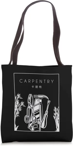 Carpenter Chinese Hanzi Woodturner Joiner Carpenter Tote Bag