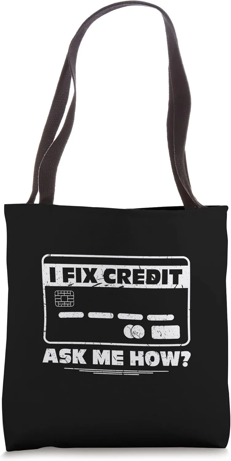 Credit Repair I Fix Credit Score Marketing Advertising Tote Bag