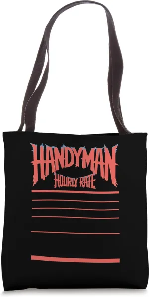 Handyman Hourly Rate Carpenter Craftsman Repairman Tote Bag