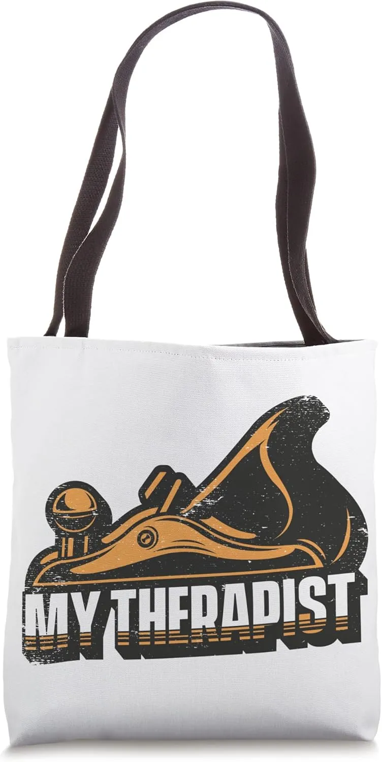 My Therapist Joiner Woodworker Cabinetmaker Carpenter Tote Bag